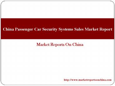 Passenger Car Security Systems Market Report
