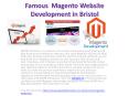 Famous  Magento Website Development in Bristol PowerPoint PPT Presentation
