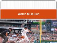Watch MLB Live