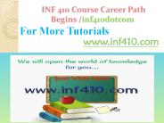 INF 410 Course career path Begins inf410dotcom