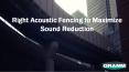 Right Acoustic Fencing to Maximize Sound Reduction​ PowerPoint PPT Presentation