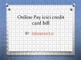 Online icici credit card payment PowerPoint PPT Presentation