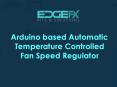 Arduino based Automatic Temperature Controlled Fan Speed Regulator PowerPoint PPT Presentation