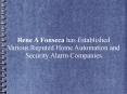 Rene A Fonseca has Established Various Reputed Home Automation and Security Alarm Companies PowerPoint PPT Presentation