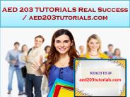 AED 203 TUTORIALS Real Success / aed203tutorials.com