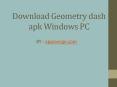 Geometry dash apk for PC PowerPoint PPT Presentation