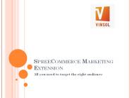 SpreeCommerce Marketing Extension