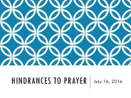 Hindrances to Prayer