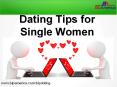 Dating tips for single women PowerPoint PPT Presentation