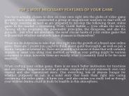 Top 5 Most Necessary Features of Your Game