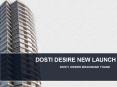 Dosti Desire New Launch Brahmand Thane: Call 08108233107 PowerPoint PPT Presentation