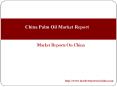 China Palm Oil Market Report PowerPoint PPT Presentation