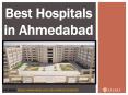 Best Hospitals in Ahmedabad| Sehat.com PowerPoint PPT Presentation