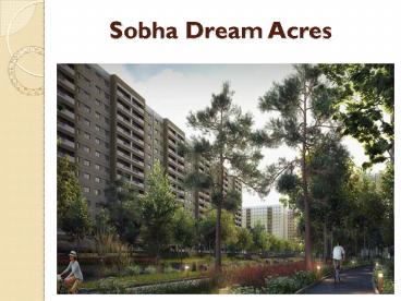 Sobha Dream Acres