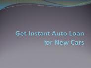 Get Instant Auto Loan for New Cars