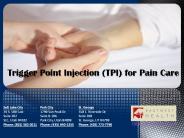 Trigger Point Injection (TPI) for Pain Care