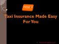 Taxi Insurance Made Easy For You PowerPoint PPT Presentation