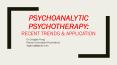 Relational Psychotherapy -recent advances in psychodynamic psychotherapy and applications PowerPoint PPT Presentation