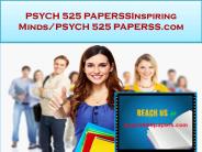 PSYCH 525 PAPERS Real Success/psych525papers.com