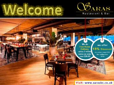 Indian and Indo Chinese Food with Saras Restaurant & Bar