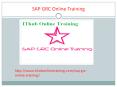 The Best SAP GRC Online Training | SAP GRC Tutorial. PowerPoint PPT Presentation