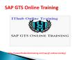 The Best SAP GTS Online Training | SAP GTS Tutorial. PowerPoint PPT Presentation