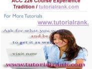 ACC 226 Course Experience Tradition / tutorialrank.com