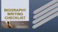 Biography Writing Checklist PowerPoint PPT Presentation