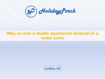 Studio apartments for rent in London