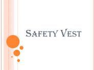 Benefits of Using safety Vest
