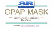 CPAP Mask - Treatment For Obstructive Sleep Apnea