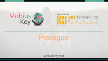 Mobius key opening scene