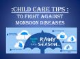 child care tips for this monsoon PowerPoint PPT Presentation