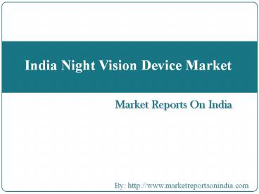 India Night Vision Device Market