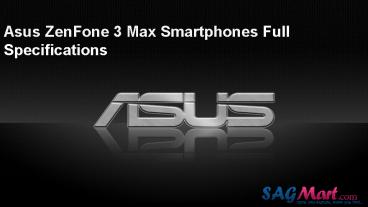 Asus ZenFone 3 Max Smartphones Full Specifications