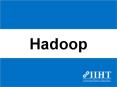 Hadoop Training in Chennai | Hadoop Training in Delhi | IIHT PowerPoint PPT Presentation