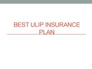 India Insurance - Unit Linked Insurance Plan (ULIP)