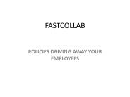POLICIES DRIVING AWAY YOUR EMPLOYEES