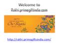 Send different varities of Rakhi to your beloved one!!! PowerPoint PPT Presentation