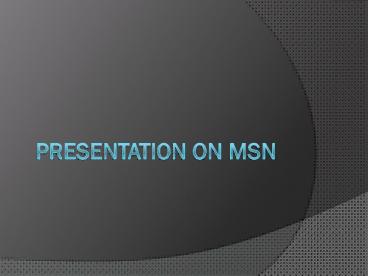 presentation on msn