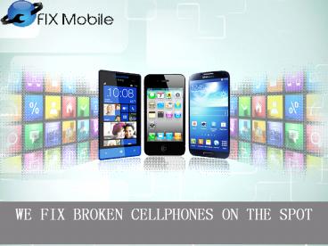 fix Mobile Repair service