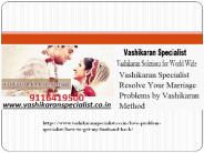 Vashikaran online specialist vedci mantra