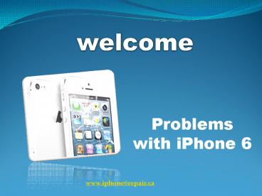 6 Major problems with iPhone 6 and their possible Solutions