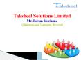 Taksheel Solutions-Mr. Pavan Kuchana(Chairman and Managing Director) PowerPoint PPT Presentation