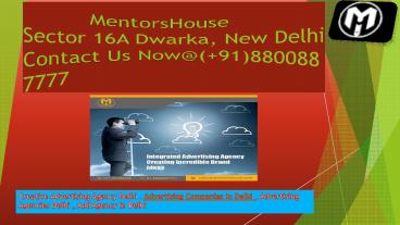 Advertising Agency In Delhi (1)