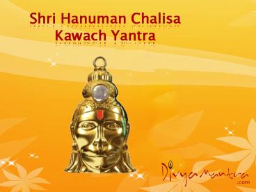 Benefits Of Shri Hanuman Chalisa Kawach Yantra