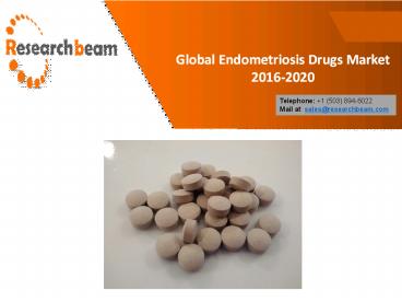 Global Endometriosis Drugs Market 2016-2020