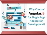 Why Choose AngularJS for Single Page Application Development?