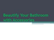 Designer Bath Accessories