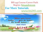 BIS 245 Course Career Path Begins bis245dotcom